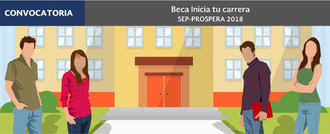 Becas Inicia tu carrera